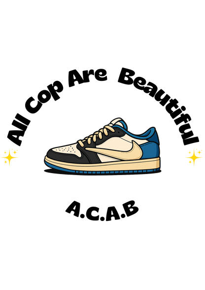 T-shirt ACAB ALL COP ARE BEAUTIFUL Blanc